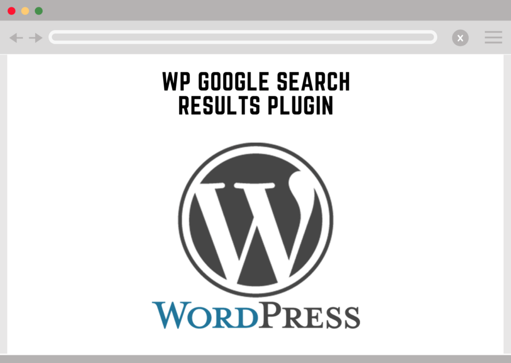 Wordpress Google Search Results Plugin