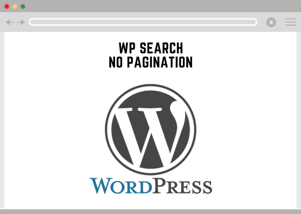 Wordpress Search no Pagination