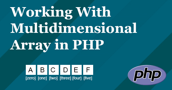 PHP Multidimensional Arrays