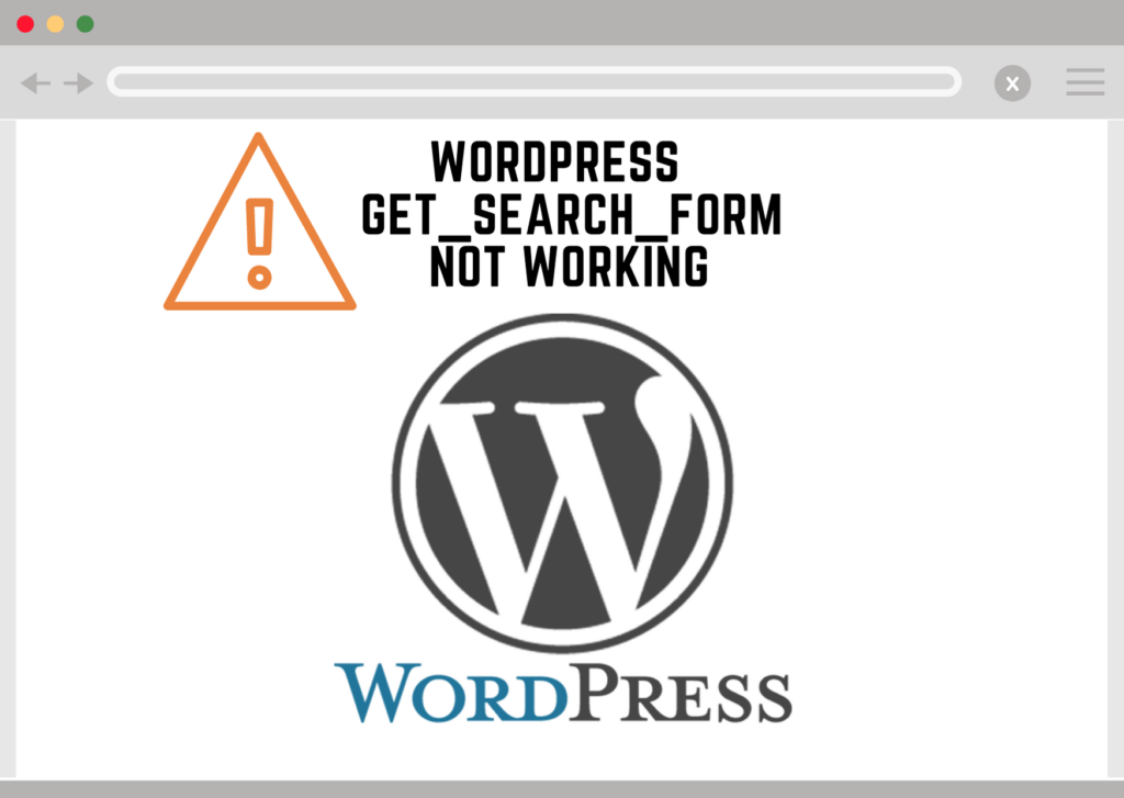 wp get_search_form not working