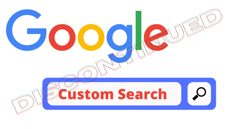 Google Custom Search Discontinued
