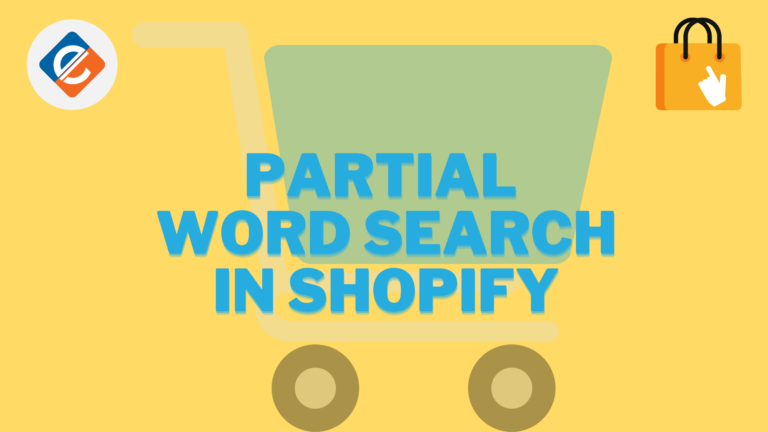 Partial Word Search in Shopify