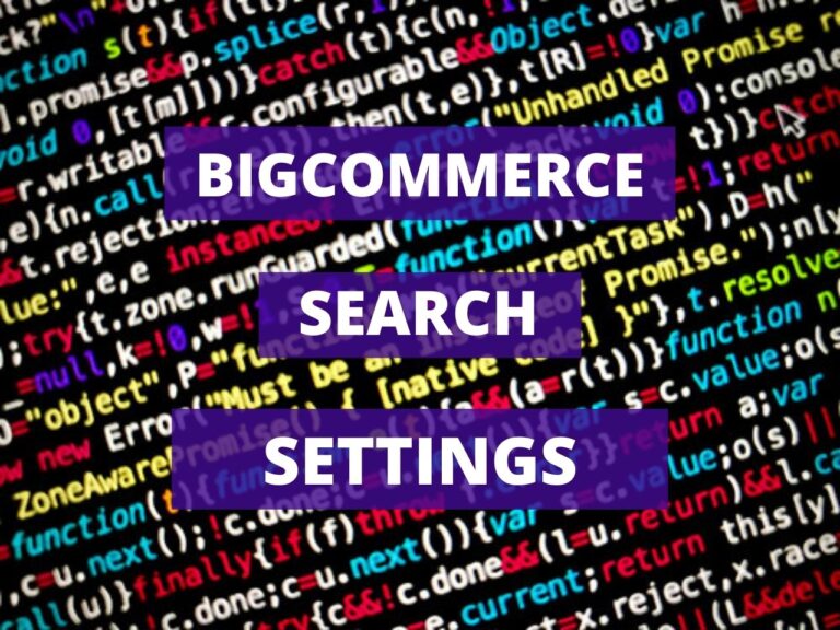 Bigcommerce Search Settings