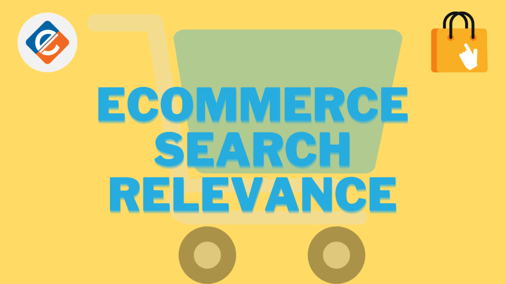 ecommerce search relevance