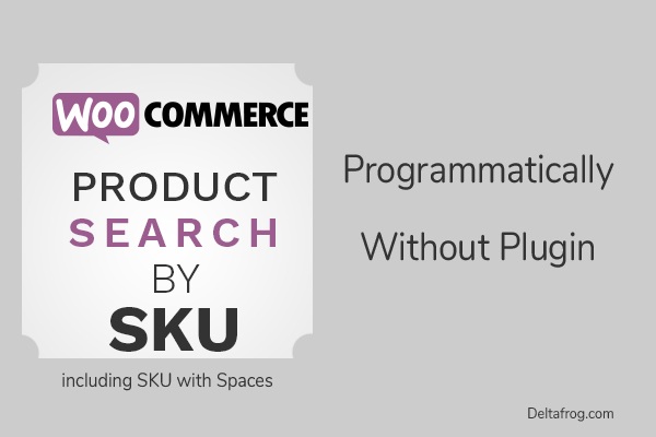 WooCommerce Search by SKU