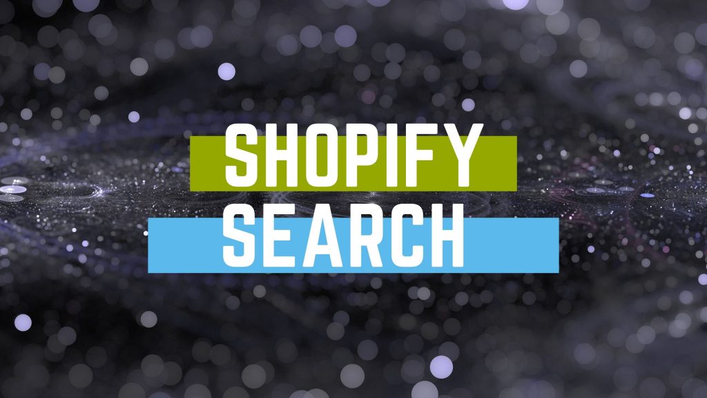 Shopify search engine