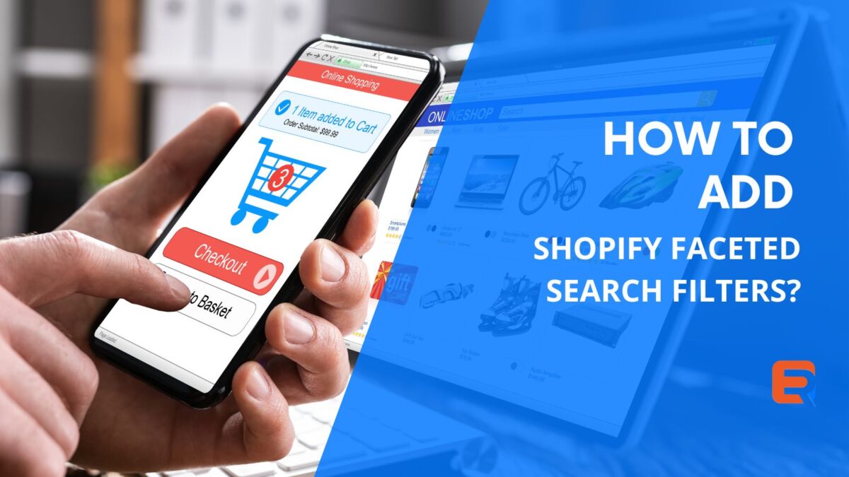 SHOPIFY] - Add Shopify Faceted Search Filters: Improve