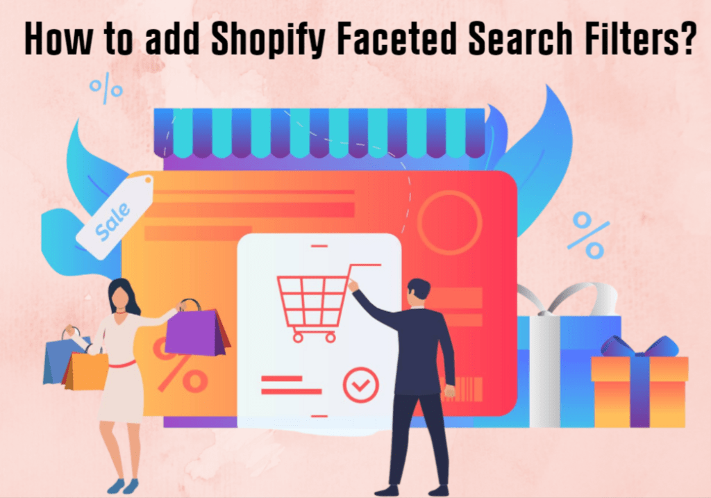 Easy steps to add facets and filters in Shopify