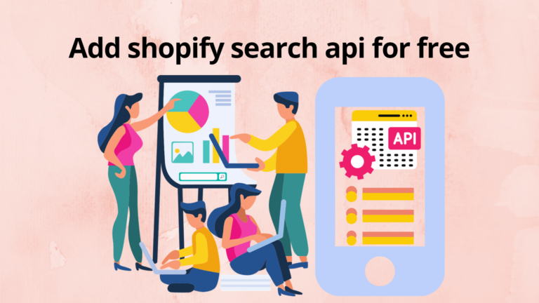 Add Shopify search api for free