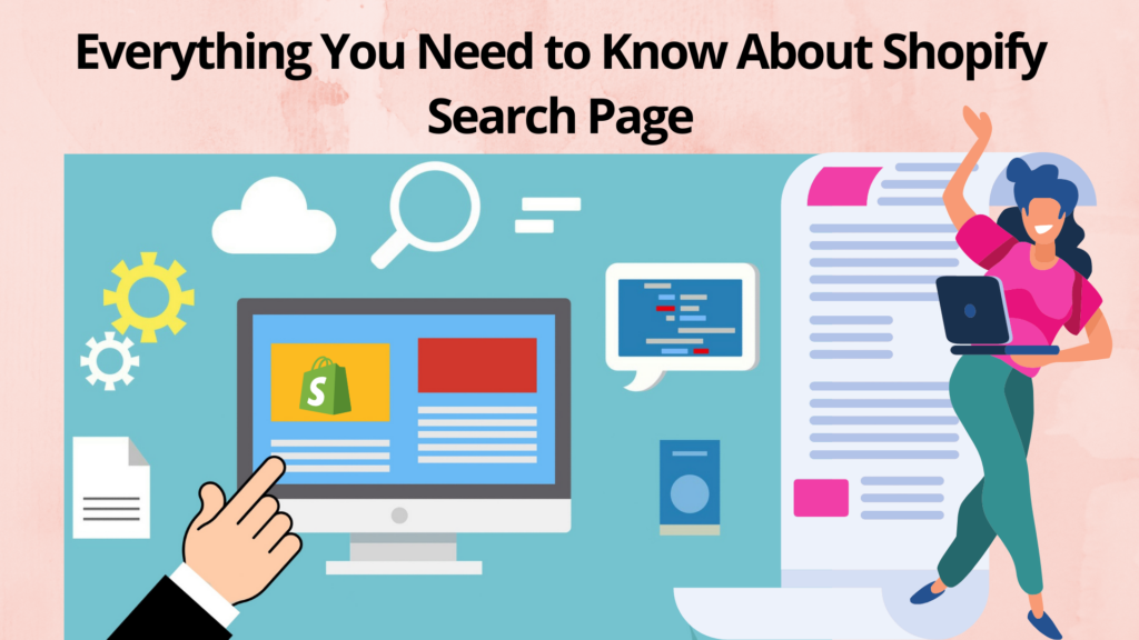 Everything you need to know about shopify search page