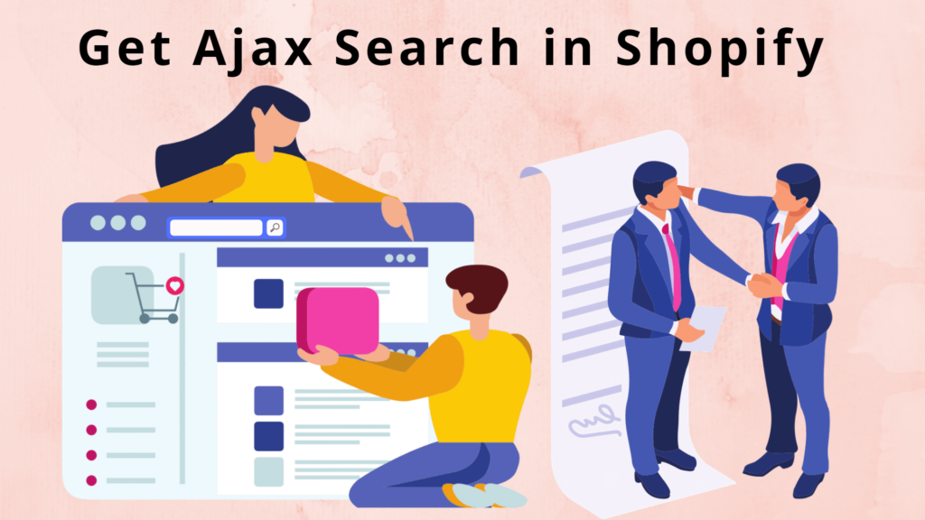 Get AJAX search in Shopify