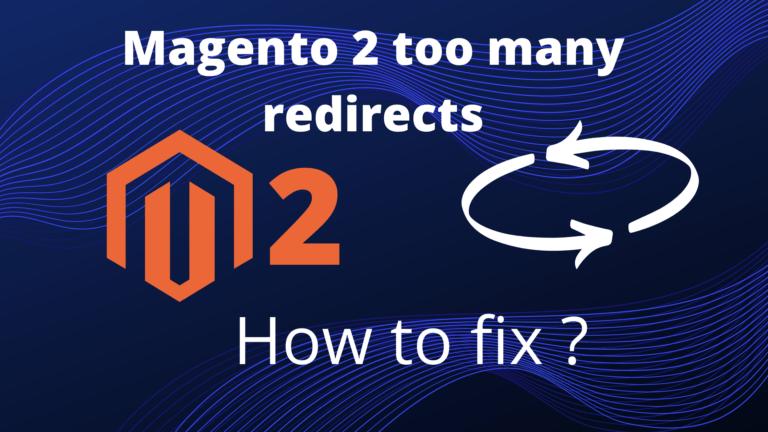 Magento 2 too many redirects how to fix ?