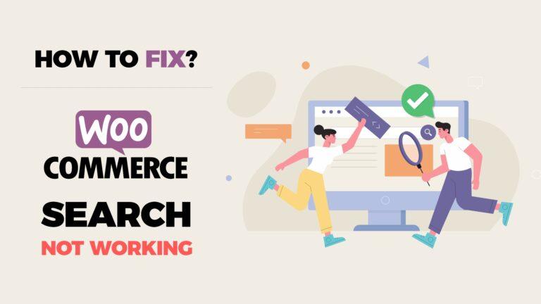 Woocommerce search not working. How to fix ?