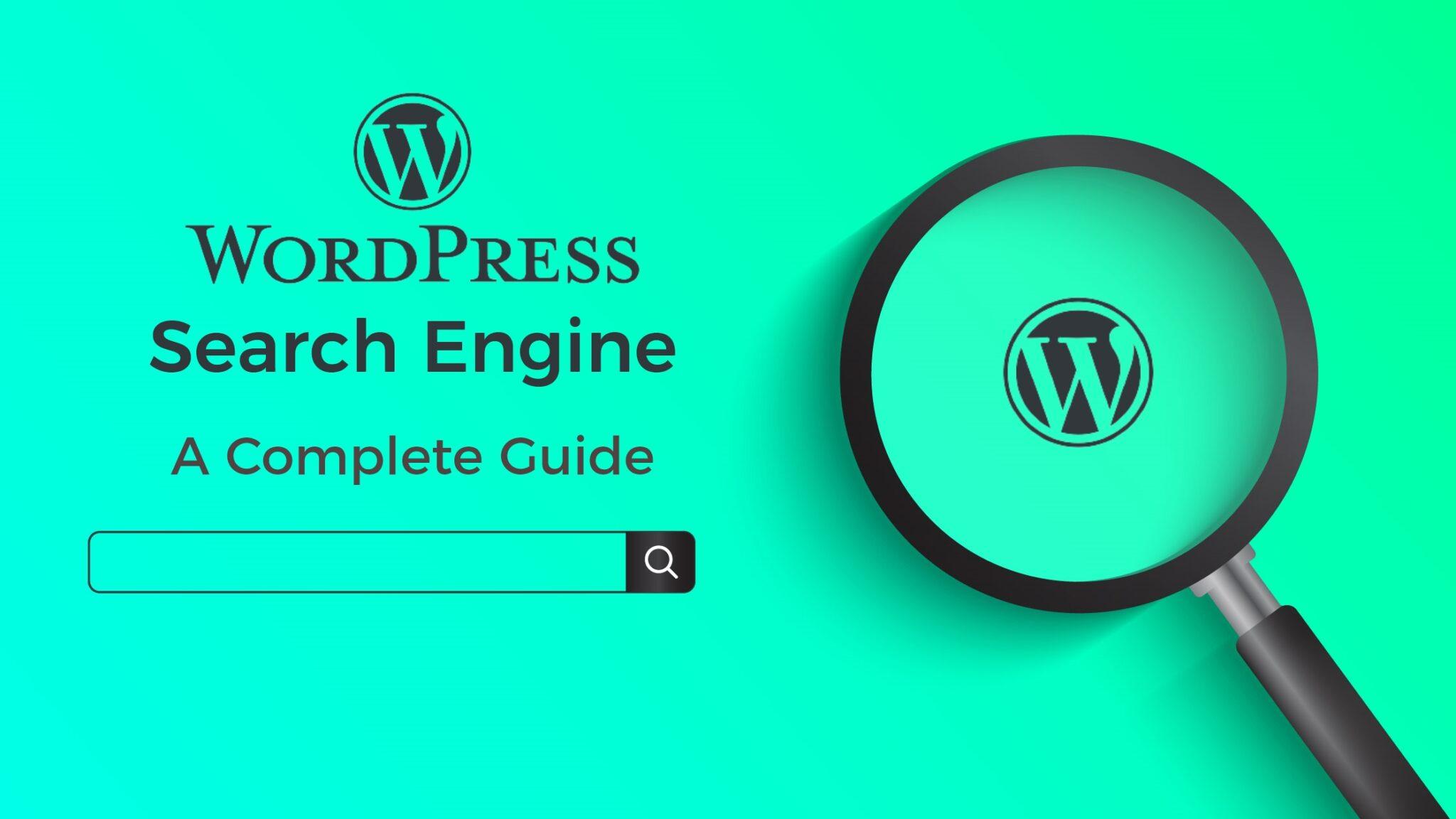 Wordpress Search - A Complete Guide on How Search Work