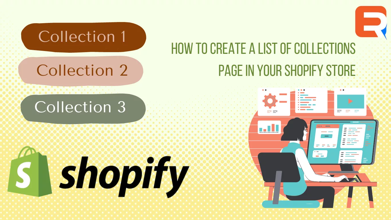 Create a Compelling List of Collections Page in Your Shopify Store
