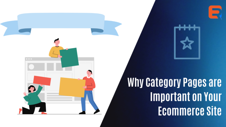 Why Category Pages are Important on your Ecommerce Site