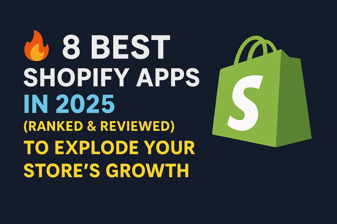 8 Best Shopify Apps in 2025 (Ranked & Reviewed)
