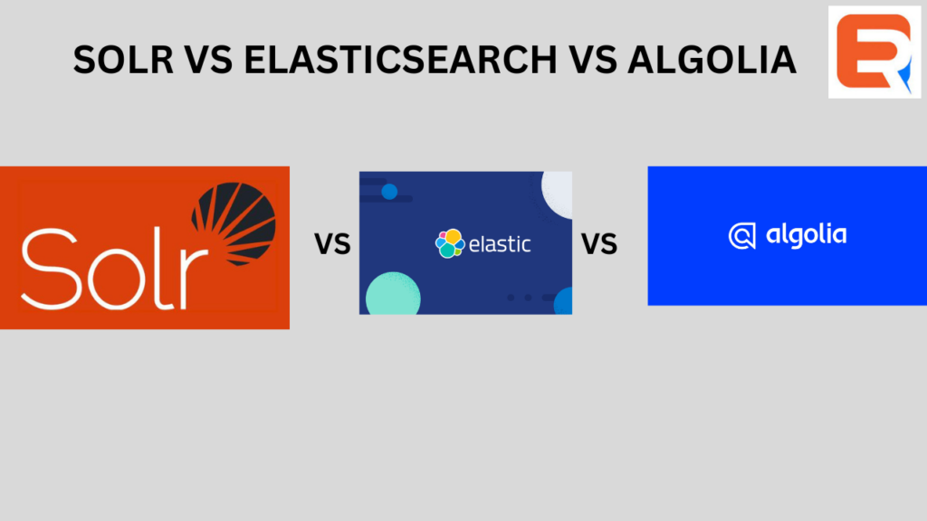 Comparing Solr Elasticsearch And Algolia Choosing The Perfect Search