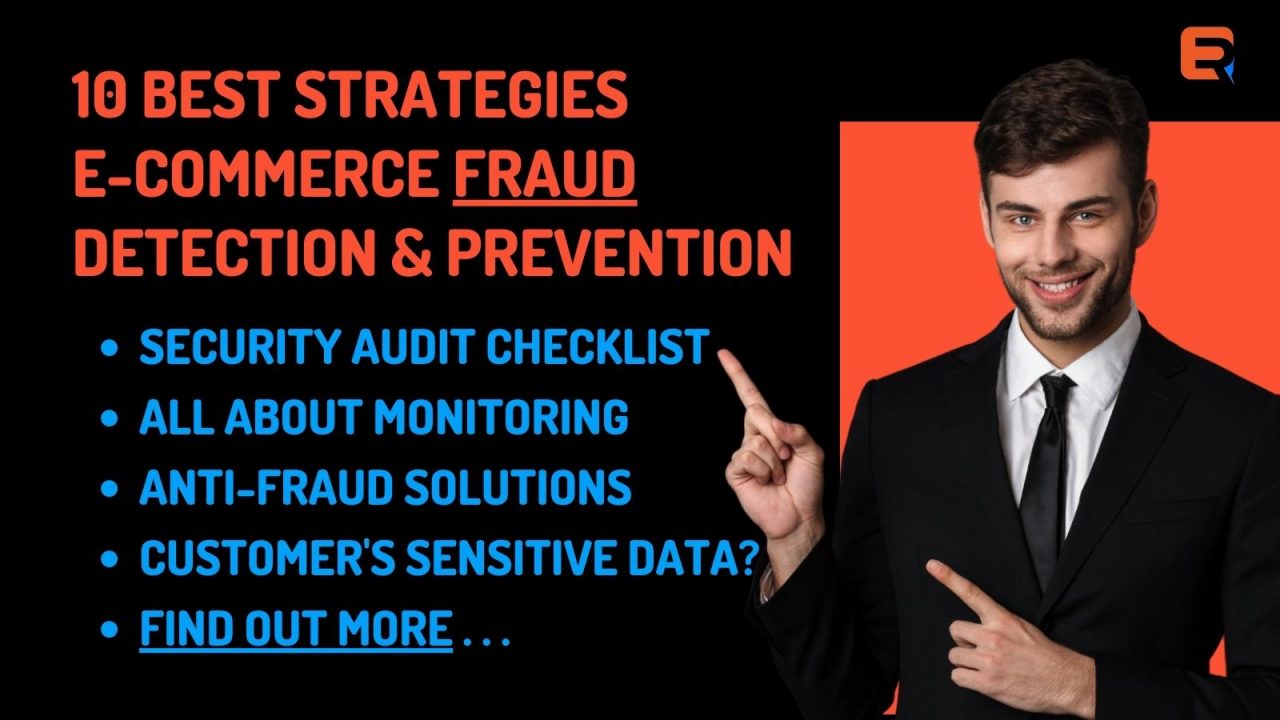 10 Best strategies for E-commerce fraud detection and prevention