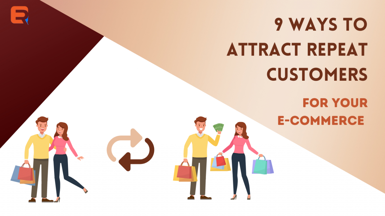 _9 Ways to Attract Repeat Customers