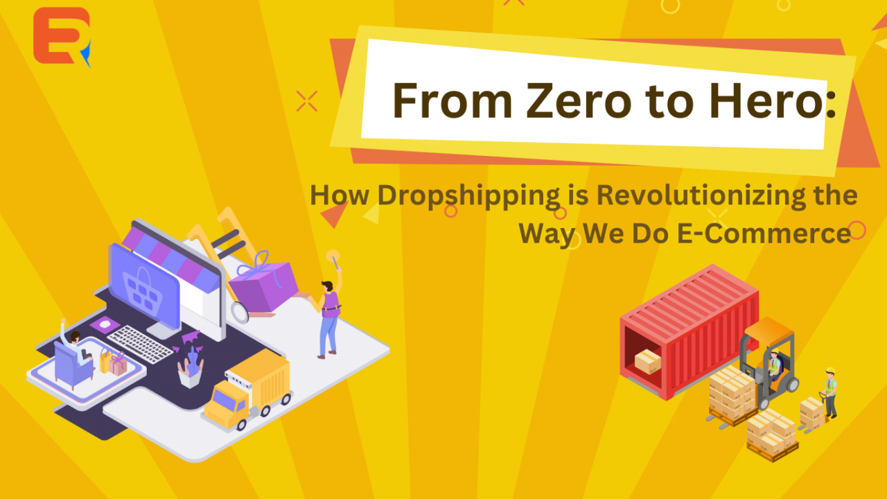 Copy of How Dropshipping is Revolutionizing the Way We Do E-Commerce (1)