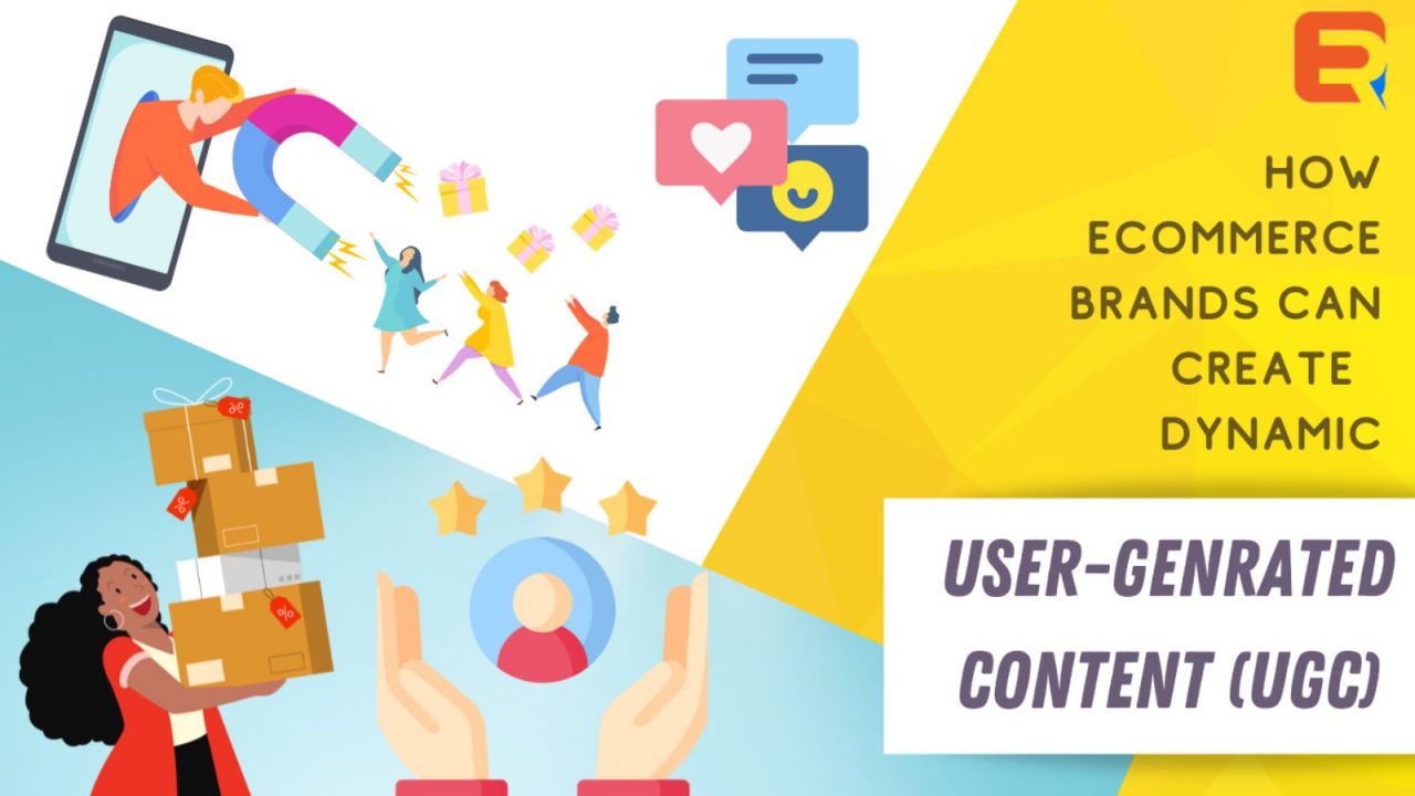 How Ecommerce Brands Can Create Dynamic User-Generated Content