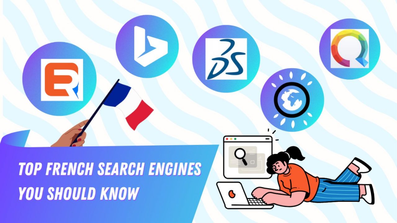 Top French Search Engines You Should Know