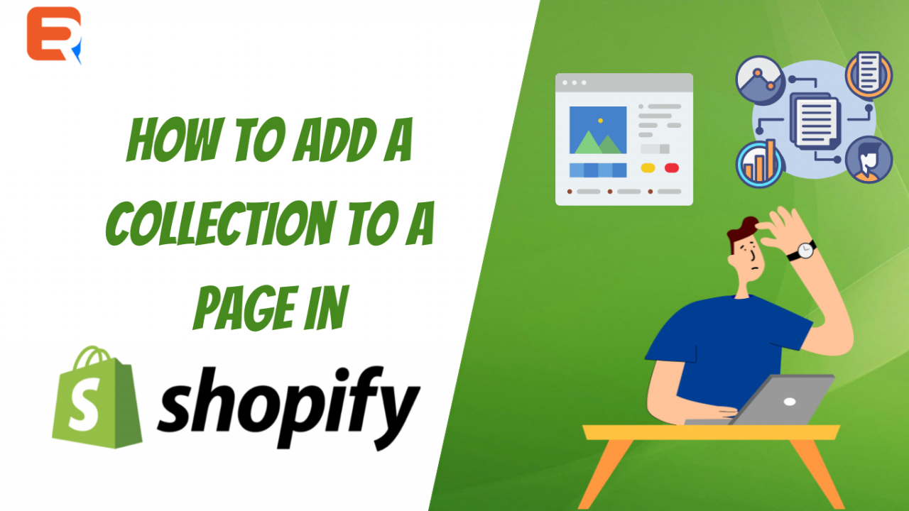 How to Add a Collection to a Page in Shopify?