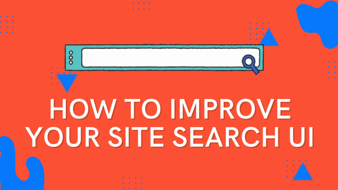 How to Improve Your Site Search UI