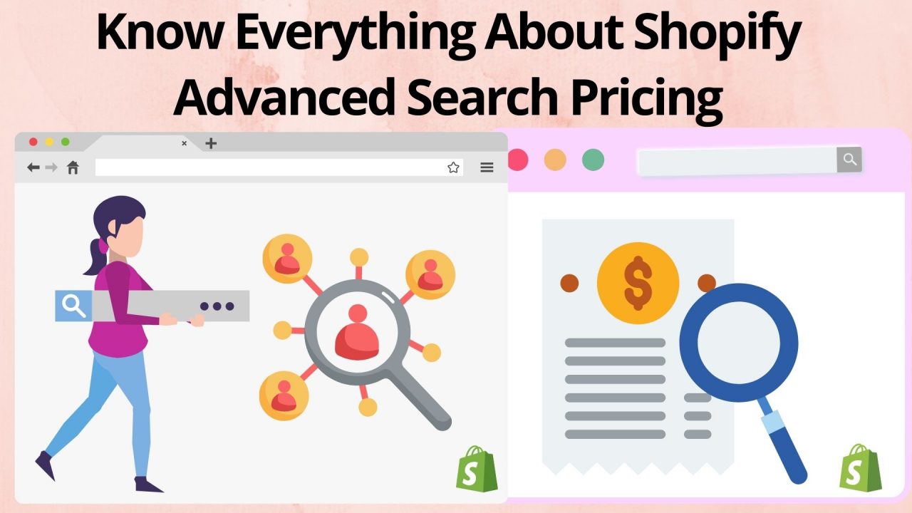 Know Everything About Shopify Advanced Search Pricing