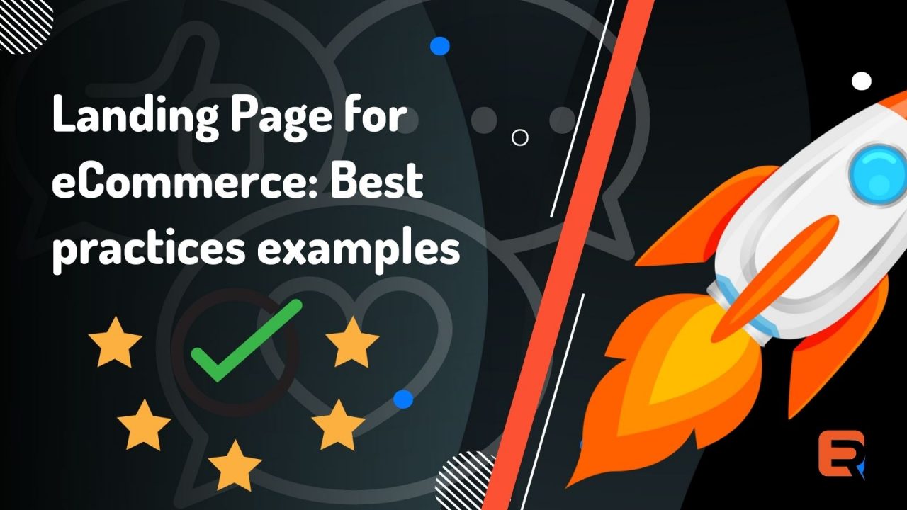 Landing Page for eCommerce_ Best practices examples