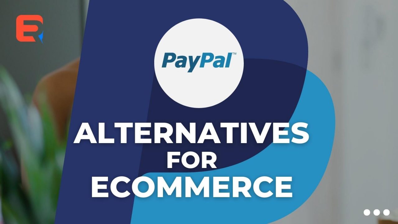 PayPal Alternative for eCommerce