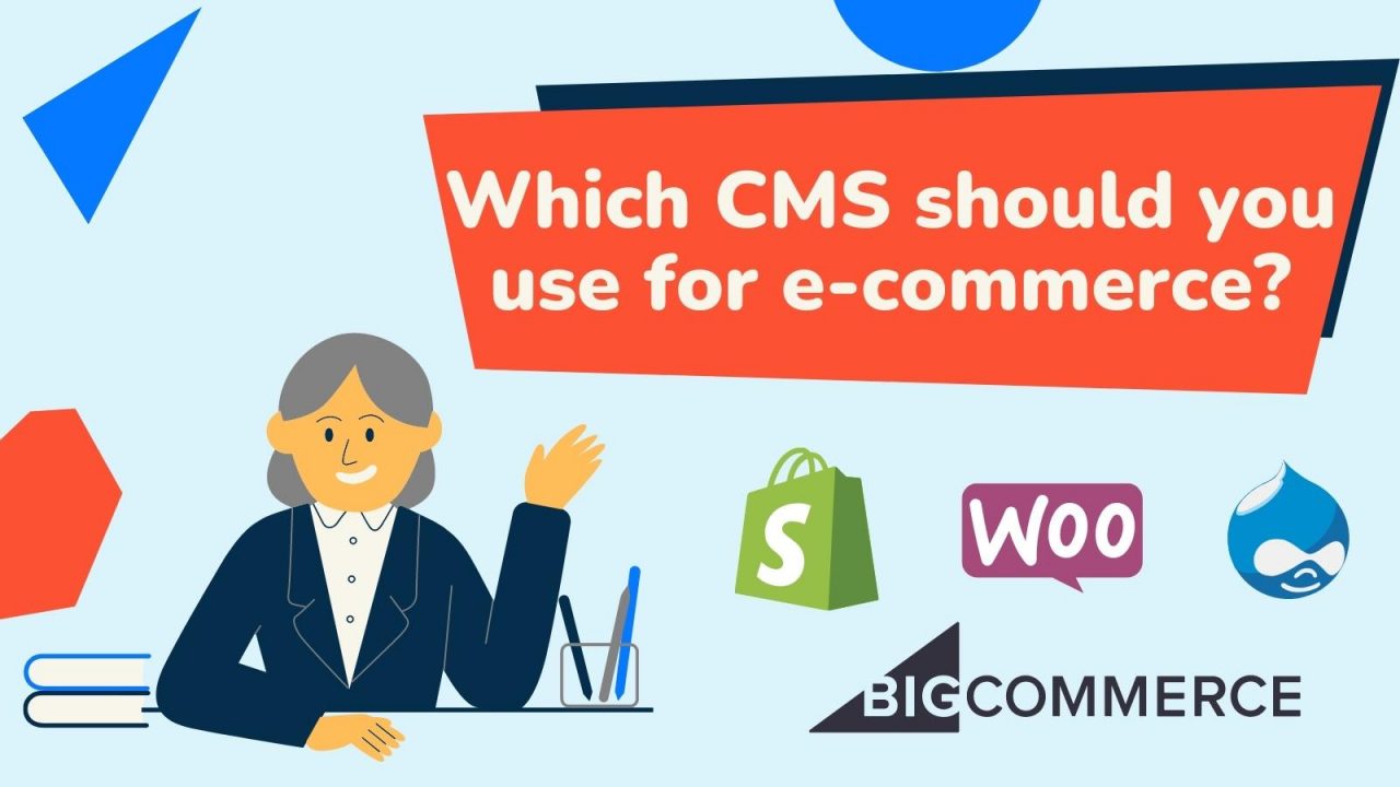 Which CMS should you use for e-commerce