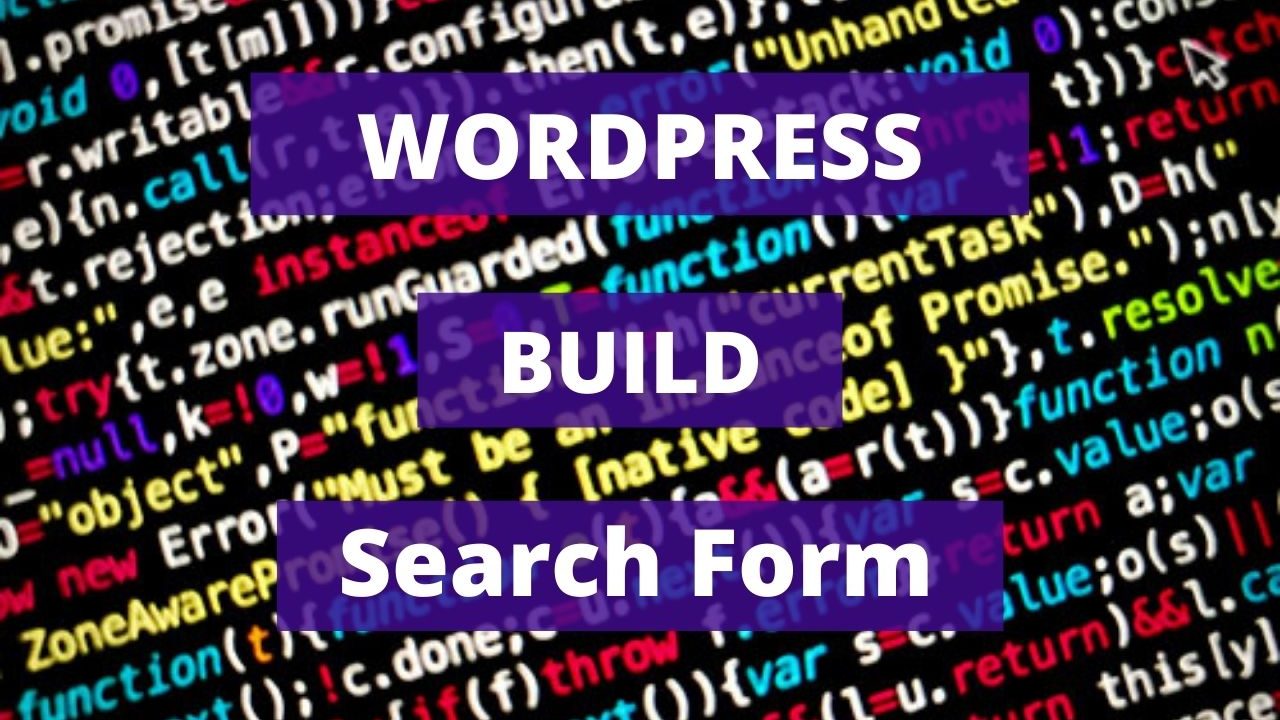 Wordpress Build Search Form