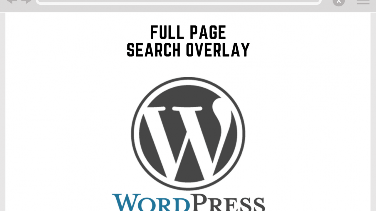 Wordpress Full Page Search Overlay