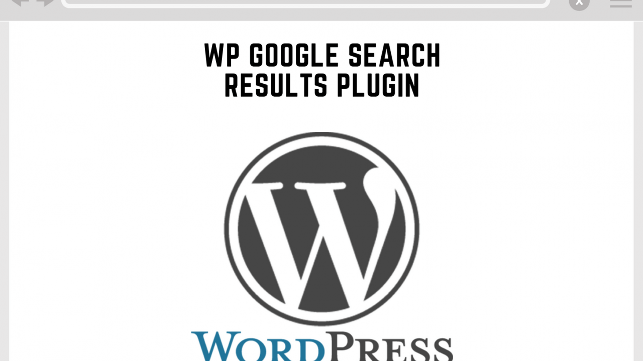 Wordpress Google Search Results Plugin