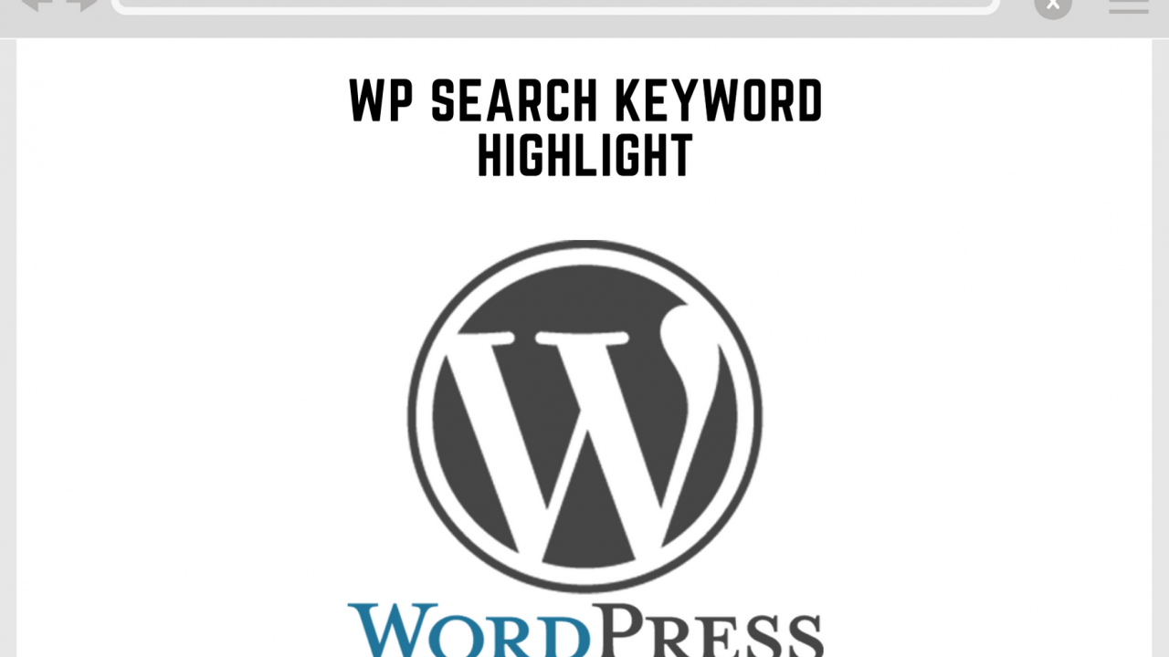 Wordpress Search Keyword Highlight