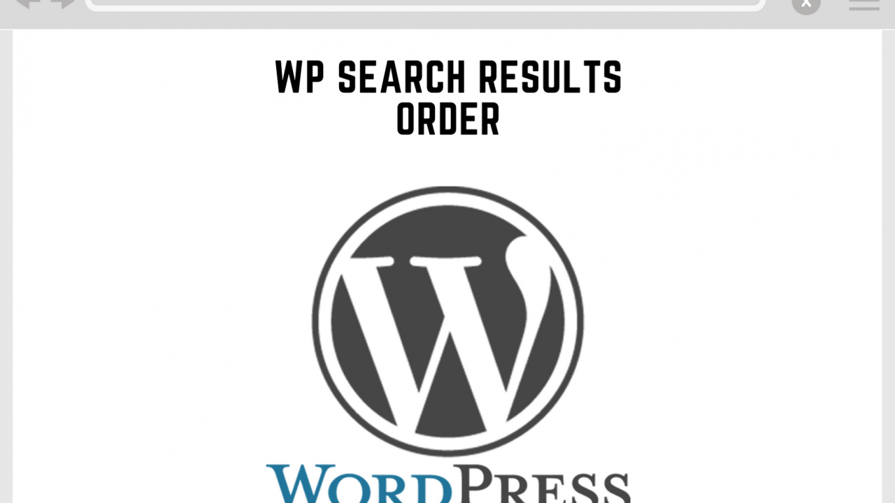 Wordpress Search Results Order