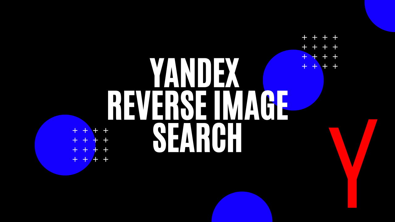 Yandex Reverse Image Search